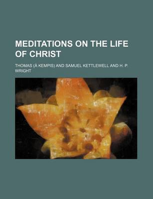 Book cover for Meditations on the Life of Christ