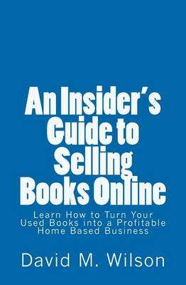 Book cover for An Insider's Guide to Selling Books Online