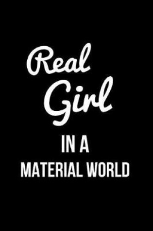 Cover of Real Girl in a Material World