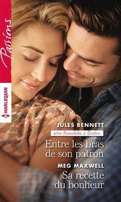 Book cover for Entre Les Bras de Son Patron - Sa Recette Du Bonheur