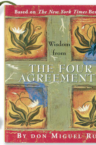 Cover of Wisdom from the Four Agreements