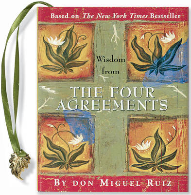 Book cover for Wisdom from the Four Agreements