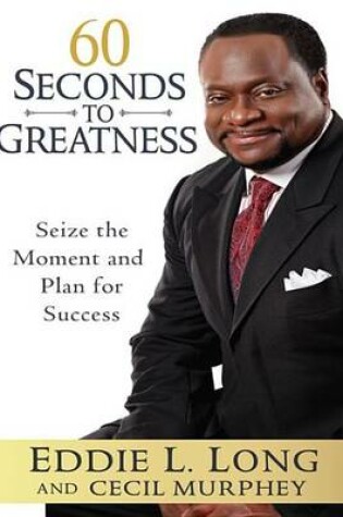 Cover of 60 Seconds to Greatness