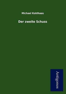 Book cover for Der Zweite Schuss