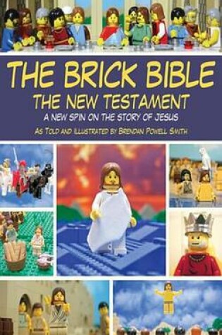 Cover of The Brick Bible: The New Testament