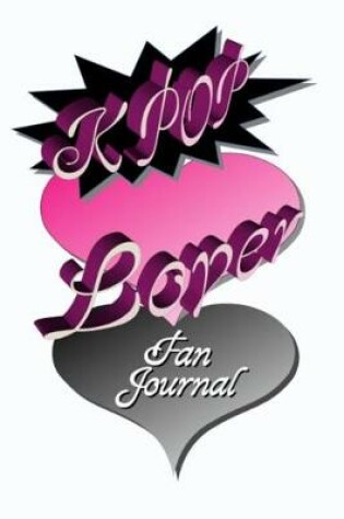 Cover of Kpop Lover Fan Journal