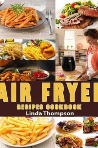 Cover of Air Fryer Recipes Cookbook
