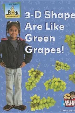 Cover of 3-D Shapes Are Like Green Grapes! eBook