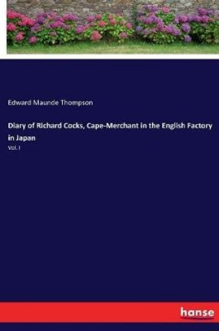 Cover of Diary of Richard Cocks, Cape-Merchant in the English Factory in Japan