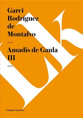 Book cover for Amadis de Gaula III