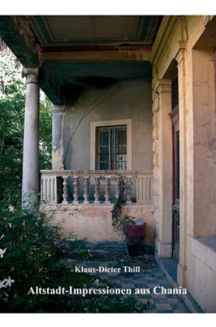 Cover of Altstadt-Impressionen Aus Chania