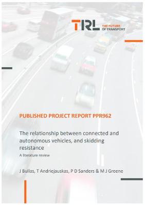 Cover of The relationship between connected and autonomous vehicles, and skidding resistance