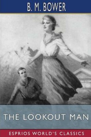 Cover of The Lookout Man (Esprios Classics)