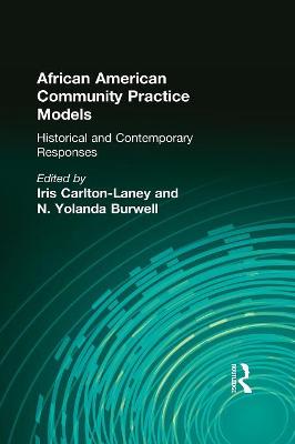 Book cover for African American Community Practice Models: Historical and Contemporary Responses