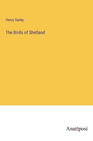 Cover of The Birds of Shetland