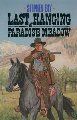 Book cover for Last Hanging at Paradise Meadow