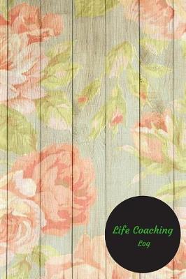 Book cover for Life coaching Log