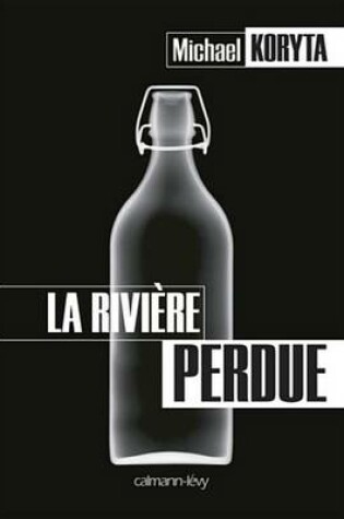 Cover of La Riviere Perdue