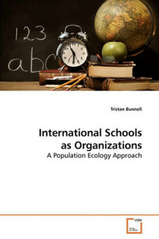 Cover of International Schools as Organizations