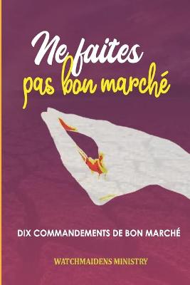 Book cover for Ne Faites Pas Bon Marche