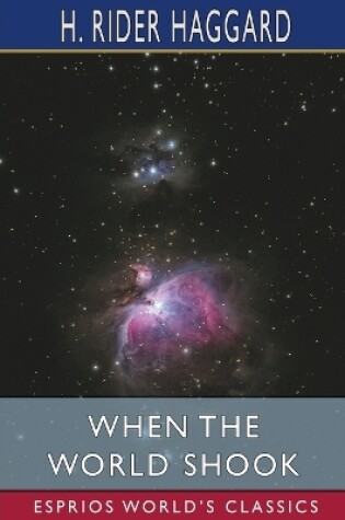 Cover of When the World Shook (Esprios Classics)