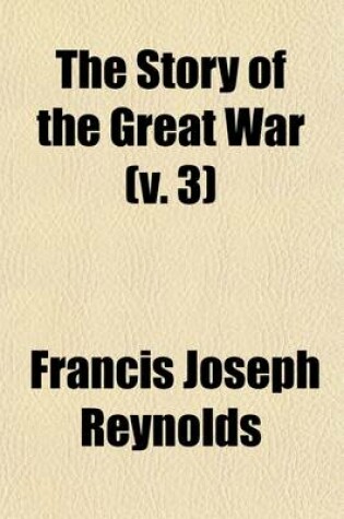 Cover of The Story of the Great War (Volume 3)