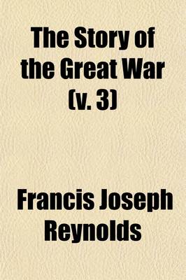 Book cover for The Story of the Great War (Volume 3)