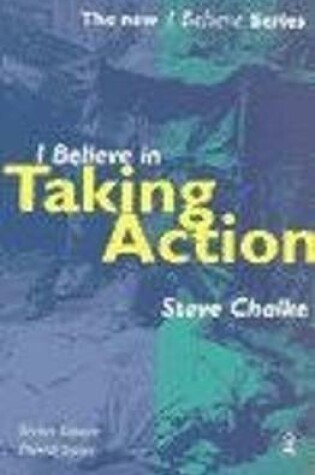 Cover of I Believe in Taking Action