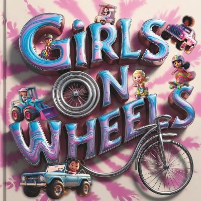 Book cover for Girls on Wheels