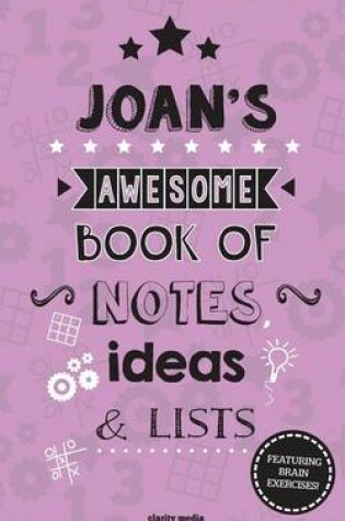 Cover of Joan's Awesome Book Of Notes, Lists & Ideas