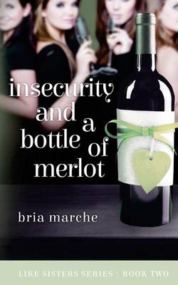 Cover of Insecurity and a Bottle of Merlot