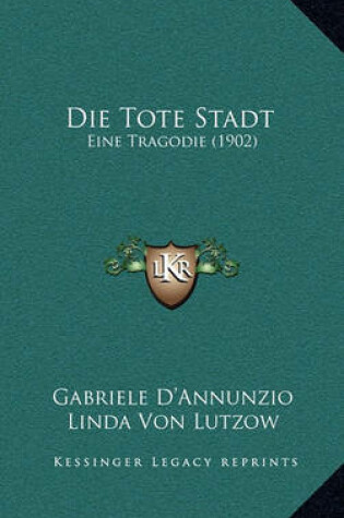 Cover of Die Tote Stadt