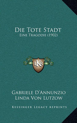 Book cover for Die Tote Stadt