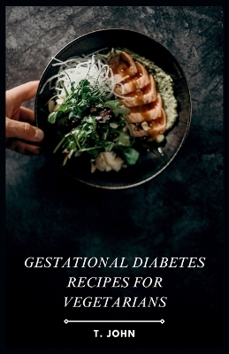 Book cover for Gestational Diabetes Recipes for Vegetarians