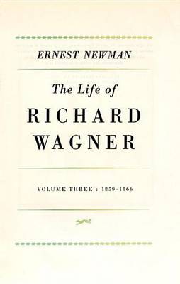 Book cover for Life of R Wagner Vol 3