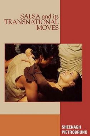 Cover of Salsa and Its Transnational Moves