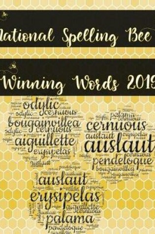 Cover of National Spelling Bee Winning Words 2019
