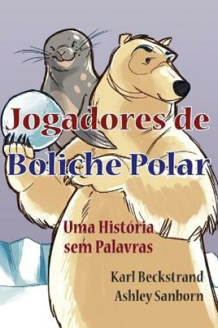 Cover of Jogadores de Boliche Polar