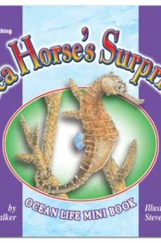 Cover of Sea Horse's Surprise