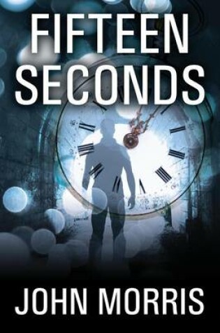 Cover of Fifteen Seconds