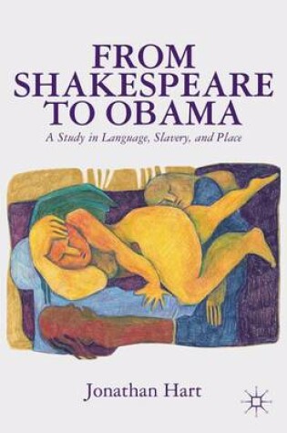 Cover of From Shakespeare to Obama: A Study in Language, Slavery and Place