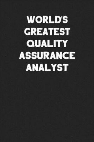 Cover of World's Greatest Quality Assurance Analyst