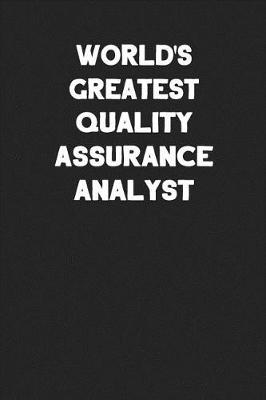 Book cover for World's Greatest Quality Assurance Analyst