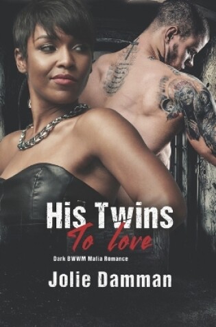 Cover of His Twins to Love