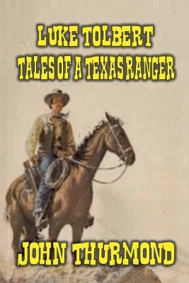 Book cover for Luke Tolbert - Tales of a Texas Ranger