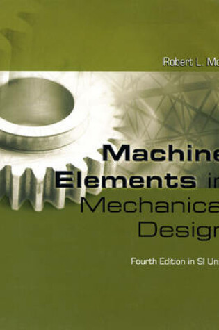 Cover of Machine Elements in Mechanical Design SI