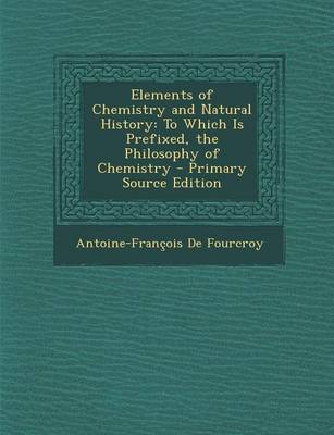 Book cover for Elements of Chemistry and Natural History