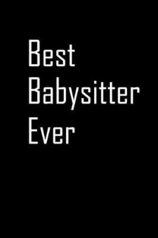 Cover of Best Babysitter ever