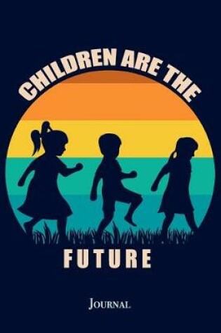 Cover of Children are the Future Journal