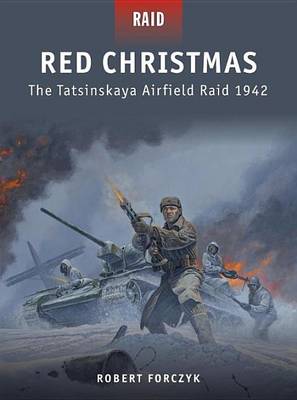 Book cover for Red Christmas - The Tatsinskaya Airfield Raid 1942